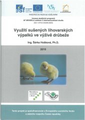 kniha Využití sušených lihovarských výpalků ve výživě drůbeže, Mendelova univerzita v Brně 2015