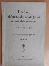 kniha Počet diferenciální a integrální pro vyšší školy průmyslové, Stát. ústav pro učebné pomůcky škol průmysl. a odbor. 1923