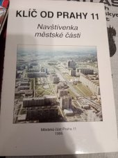 kniha Klíč od Prahy 11 navštívenka městské části, Městská část Praha 11 1995