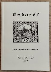 kniha Rukověť pro sběratele Hradčan, Svaz českých filatelistů 1998