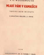 kniha Mladí páni v kamaších = Young Men in Spats, Jos. R. Vilímek 1938