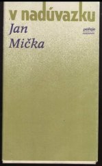 kniha V nadúvazku [sbírka básní], Středočeské nakladatelství a knihkupectví 1986