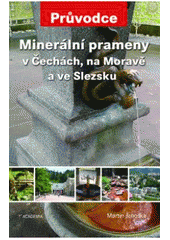 kniha Minerální prameny v Čechách, na Moravě a ve Slezsku, Academia 2011