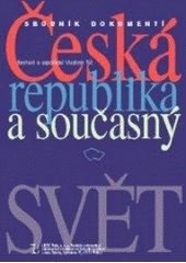 kniha Česká republika a současný svět sborník dokumentů, Linde 1998