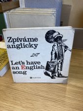 kniha Zpíváme anglicky/ Let´s have an English song, Panton 1968