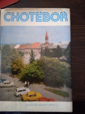 kniha Chotěboř [stručné dějiny města, Kruh 1981