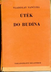 kniha Útěk do Budína, Melantrich 1934