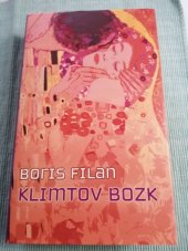kniha Klimtov bozk, Slovart 2009
