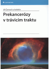 kniha Prekancerózy v trávicím traktu, Grada 2012