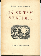 kniha Já se tam vrátím--, Edice Vysočina, spolek rodáků a přátel Českomoravské vysočiny 1947