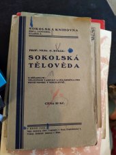 kniha Sokolská tělověda s přílohami : tělovědné tabulky a lékárnička pro první pomoc v sokolovně, Moravský legionář 1926