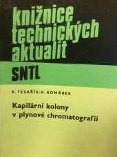 kniha Kapilární kolony v plynové chromatografii, SNTL 1984