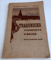kniha Strakonicko v pověstech a bájích, Jos. Dvořák 1939