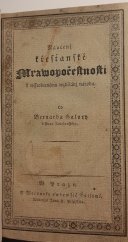 kniha Naučenj křesťanské mrawopočestnosti k wsseobecnému wzdělánj národu, U Weronyky owdowělé Šollowé wedenjm a nákladem Jana H. Pospjssila 1826