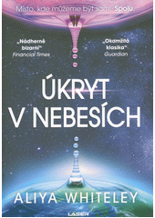 kniha Úkryt v nebesích , Laser 2022