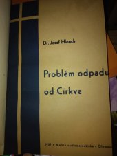 kniha Problém odpadu od církve studie pastoračně-analytická, Matice Cyrillo-Methodějská 1937