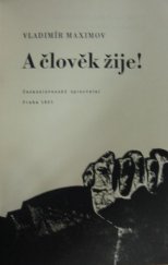 kniha A člověk žije!, Československý spisovatel 1963