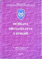 kniha Ochrana obyvatelstva v Evropě, Ministerstvo vnitra - generální ředitelství Hasičského záchranného sboru ČR 2005