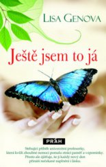 kniha Ještě jsem to já, Práh 2009