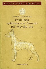 kniha Fysiologie vyšší nervové činnosti při výcviku psa, Naše vojsko 1956