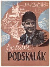 kniha Poslední Podskalák, Atlas 1940