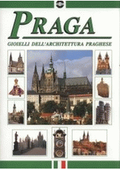 kniha Praga gioielli dell'architettura praghese, Artfoto 2003