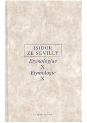 kniha Etymologiae X. Etymologie, Oikoymenh 2010