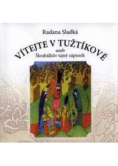 kniha Vítejte v Tužtíkově aneb Škrabálkův tajný zápisník, INpress 2015