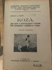 kniha Koza, její chov a hospodářský význam pro drobného zemědělce vůbec, Alois Neubert 1917