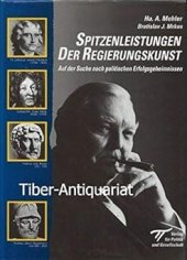 kniha Spitzenleistungen der Regierungskunst Auf der Suche nach politischen Erfolgsgeheimnissen, Wirtschaftsverlag W.V. 1993