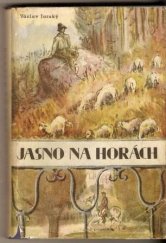 kniha Jasno na horách Román, Brněnská tiskárna 1947