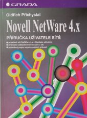 kniha Novell NetWare 4.x příručka uživatele sítě, Grada 1996