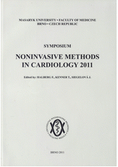 kniha Noninvasive methods in cardiology 2011 symposium, Masaryk University 2011