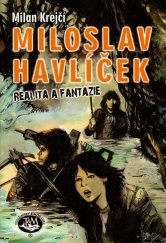 kniha Miloslav Havlíček - Realita a fantazie, Toužimský & Moravec 2024