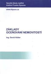 kniha Základy oceňování nemovitostí, Vysoká škola realitní - Institut Franka Dysona 2010