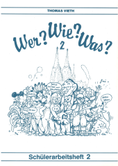 kniha Wer? Wie? Was? 2 Schulerarbeitsheft 2, Kvarta 1995