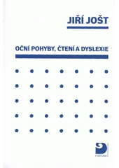 kniha Oční pohyby, čtení a dyslexie, Fortuna 2009