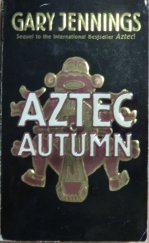 kniha Aztec Autumn (Aztec #2), Tom Dohety Associates 1998