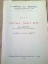 kniha Kritika Školy žen komedie o jednom dějství, Česká akademie věd a umění 1928