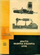 kniha Analýza bojových otravných látek [Určeno] pro učitele a žáky stř. prům. škol chem., SPN 1961