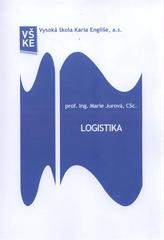 kniha Logistika (pro obor Management v podnikání) : studijní text pro kombinované studium, Vysoká škola Karla Engliše 2010