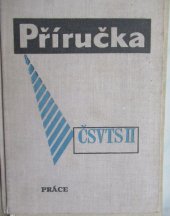 kniha Příručka ČSVTS. 2. [sv., Práce 1964