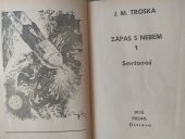 kniha Zápas s nebem Smrtonoš, Nakladatelství Profil 1970