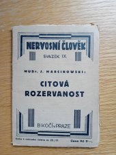 kniha Nervosní člověk. IX, - Citová rozervanost, B. Kočí 1927