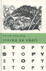 kniha Viking sa vráti, Mladé letá 1989