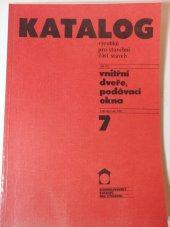 kniha Katalog výrobků pro stavební část staveb  vnitřní dveře, podávací okna, ČSVA 1987