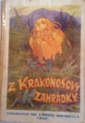 kniha Z Krakonošovy zahrádky Nejkrásnější pohádky, báchorky a pověsti o pánu na Krkonošských horách ..., Šolc a Šimáček 1924