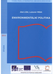 kniha Environmentální politika, Vysoká škola evropských a regionálních studií 2012