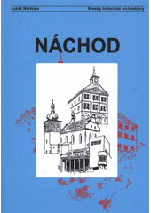 kniha Náchod, Kresby historické architektury 2012