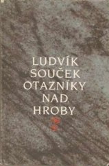 kniha Otazníky nad hroby, Československý spisovatel 1982